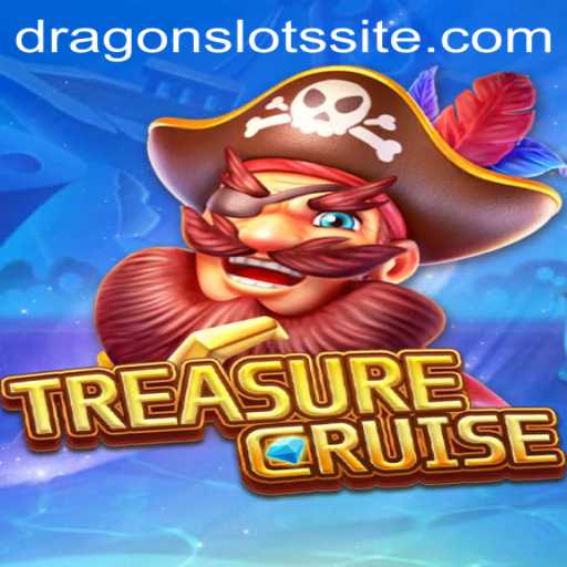 Embark on an Epic Adventure with TREASURECRUISE: Dive into the World of Dragon Slots